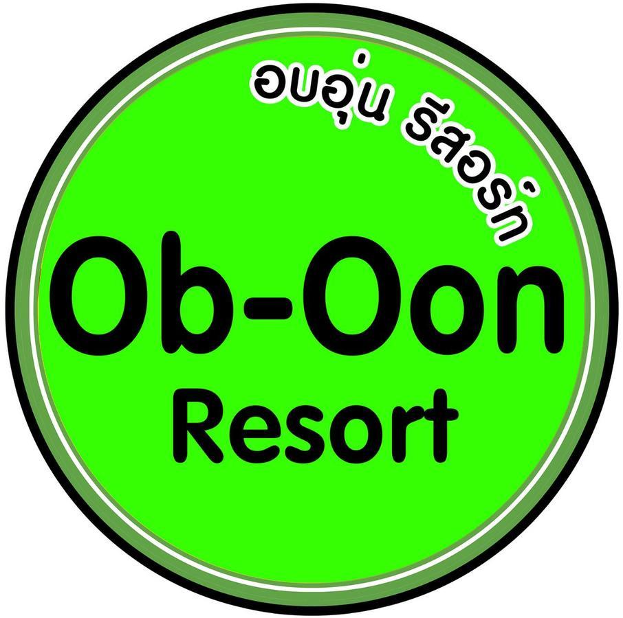 Ob-Oon Resort Aranya Prathet Buitenkant foto